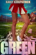The Green by Karly Kirkpatrick