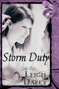 Storm Duty by Leigh Daley