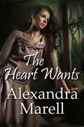 The Heart Wants by Alexandra Marell