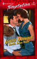 Almost a Cowboy (Gone to Texas! #2) by Ruth Jean Dale