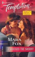 I Shocked the Sheriff by Mara Fox