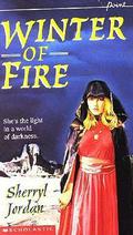 Winter of Fire by Sherryl Jordan