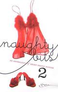 Naughty Bits 2: An Anthology of Short Erotic Fiction by Jenesi Ash