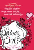 Kepada Cinta: True Love Keeps No Secret  (25 Pemenang Sayembara Menulis Surat Cinta) by Raditya Dika