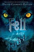 Fell by David Clement-Davies