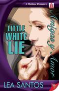 Little White Lie (Amigas y Amor #1) by Lea Santos