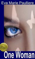 One Woman by Eva Marie Paulliere
