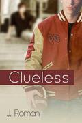 Clueless (Keeping Secrets #2) by J. Roman
