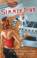 Simmer Down (A Gourmet Girl Mystery #2) by Jessica Conant-Park