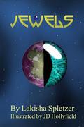 Jewels (Alien Encounters Saga #1) by Lakisha Spletzer
