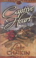 Captive Heart by Linda Lee Chaikin