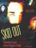 Skid Out (Heavy Influence #0.5) by Ann Marie Frohoff