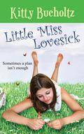 Little Miss Lovesick by Kitty Bucholtz