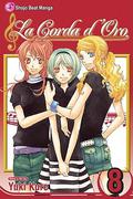 La Corda d'Oro, Volume 8 by Yuki Kure
