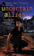 Uncertain Allies (Connor Grey #5) by Mark Del Franco