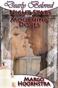 Night Stars and Mourning Doves  (Dearly Beloved) by Margo Hoornstra