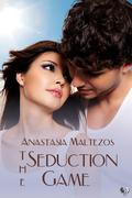 The Seduction Game by Anastasia Maltezos