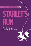 Starlet's Run (The Starlet #2) by Carla J. Hanna