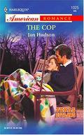 The Cop (Texas Outlaws) by Jan Hudson
