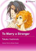 To Marry a Stranger by Renee Roszel