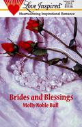 Brides and Blessings by Molly Noble Bull
