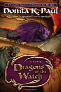 Dragons of the Watch (Valley of the Dragons #3) by Donita K. Paul