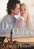 Do Overs by Cerian Hebert