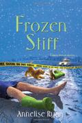 Frozen Stiff (Mattie Winston Mysteries #3) by Annelise Ryan