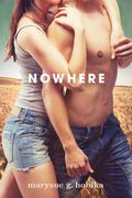 Nowhere by Marysue G. Hobika