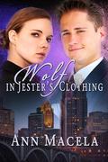 Wolf in Jester's Clothing (Wolves in Business #1) by Ann Macela