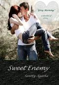 Sweet Enemy (Colorful Of Love #2) by Santhy Agatha