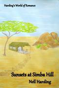 Sunsets at Simba Hill  (Harding's World of Romance) by Nell Harding