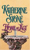 Home at Last by Katherine Stone