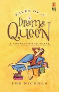 Tales of a Drama Queen (Drama Queen #1) by Lee Nichols