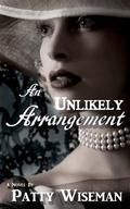 An Unlikely Arrangement (Velvet Shoe Collection #1) by Patty Wiseman