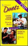 Drive-by Daddy / Calamity Jo (Harlequin Duets, #21) by Patricia Knoll