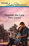 Outside the Law (Project Justice #4) by Kara Lennox