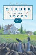 Murder on the Rocks (A Gray Whale Inn Mystery #1) by Karen MacInerney