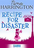 Recipe for Disaster by Nina Harrington
