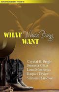 What White Boyz Want by Simone Harlow