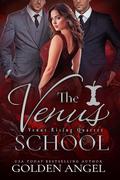 The Venus School by Golden Angel