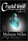 Crystal Tomb by Melanie Nilles
