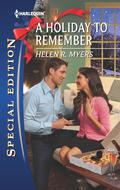 A Holiday to Remember (Harlequin Special Edition #2225) by Helen R. Myers