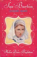 Sue Barton, Student Nurse (Sue Barton #1) by Helen Dore Boylston