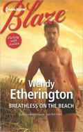 Breathless on the Beach (Flirting with Justice) by Wendy Etherington