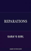 Reparations by Saras_Girl