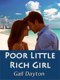 Poor Little Rich Girl by Gail Dayton
