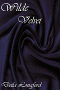Wilde Velvet by Deila Longford