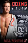 Doing the Dean (Claybourne College #1) by Mia Watts