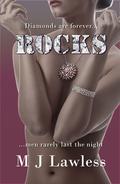 Rocks by M.J. Lawless